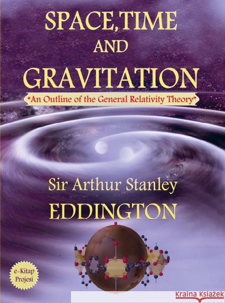 Space, Time and Gravitation Sir Arthur Stanley Eddington 9786256310001 E-Kitap Projesi & Cheapest Books - książka