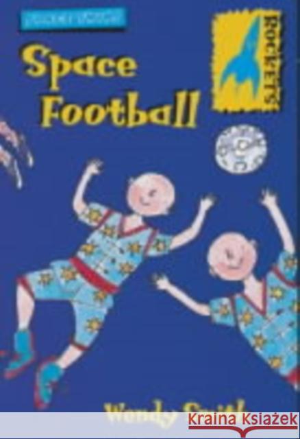 Space Twins: Space Football Wendy Smith 9780713661101 Bloomsbury Publishing PLC - książka