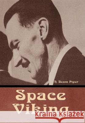 Space Viking H Beam Piper   9798888302835 Bibliotech Press - książka
