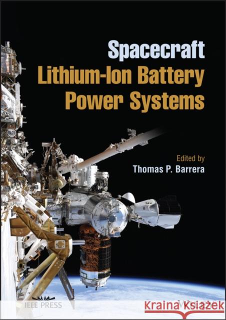 Spacecraft Lithium-Ion Battery Power Systems  9781119772149 John Wiley and Sons Ltd - książka