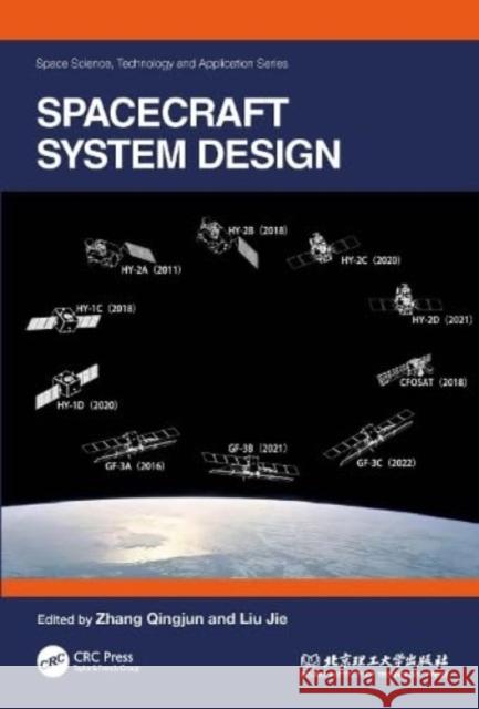 Spacecraft System Design Zhang Qingjun Shan Guo Liu Jie 9781032453927 Routledge - książka