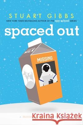 Spaced Out Stuart Gibbs 9781481423366 Simon & Schuster Books for Young Readers - książka