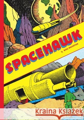Spacehawk Basil Wolverton Monte Wolverton 9781606995501 Fantagraphics Books - książka