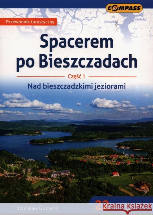 Spacerem po Bieszczadach Część 1 Orłowski Stanisław 9788381841139 Compass - książka