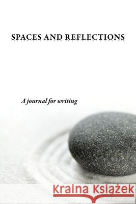 Spaces and Reflections Sharondalyn Dupree 9781734837216 Sharondalyn Y. Dupree - książka