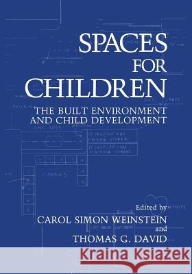 Spaces for Children: The Built Environment and Child Development David, T. G. 9781468452297 Springer - książka