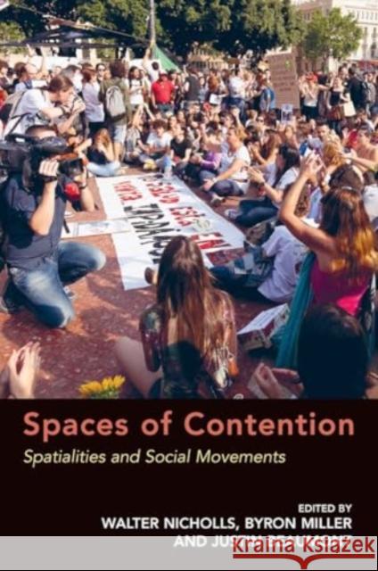 Spaces of Contention: Spatialities and Social Movements Byron Miller Walter Nicholls 9781032922263 Routledge - książka