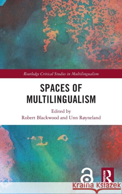 Spaces of Multilingualism Robert Blackwood Unn Royneland  9780367646899 Routledge - książka