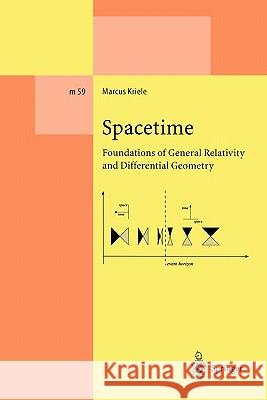 Spacetime: Foundations of General Relativity and Differential Geometry Kriele, Marcus 9783642085642 Springer - książka