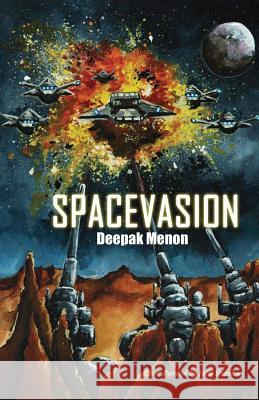 Spacevasion Deepak Menon Julie Sneeden 9781515151463 Createspace Independent Publishing Platform - książka
