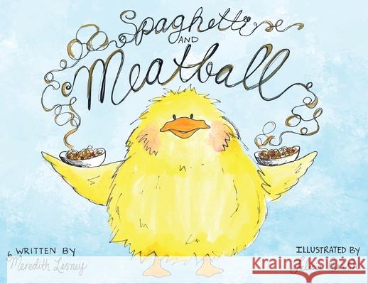 Spaghetti and Meatball Meredith Lesney Felicia Parish 9780998653129 Momosa Publishing LLC - książka