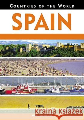 Spain Neil Champion 9780816060153 Facts on File - książka