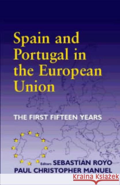 Spain and Portugal in the European Union: The First Fifteen Years Manuel, Paul Christopher 9780714655185 Taylor & Francis - książka