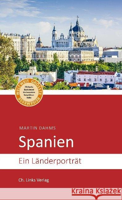 Spanien : Ein Länderporträt Dahms, Martin 9783962890483 Ch. Links Verlag - książka