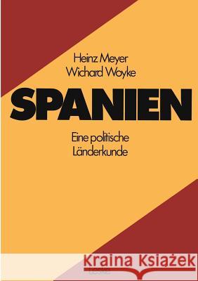 Spanien: Eine Politische Länderkunde Meyer, Heinz 9783810002273 Vs Verlag F R Sozialwissenschaften - książka