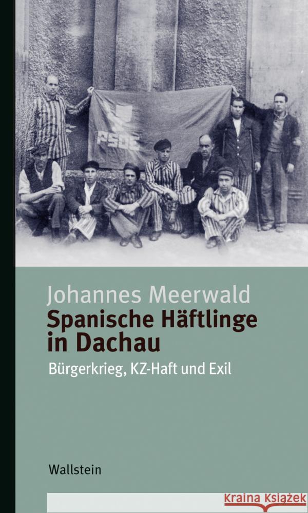 Spanische Häftlinge in Dachau Meerwald, Johannes 9783835353206 Wallstein - książka