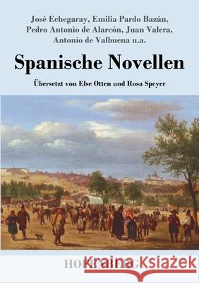 Spanische Novellen Else Otten Rosa Speyer 9783743737259 Hofenberg - książka