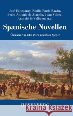 Spanische Novellen Else Otten Rosa Speyer 9783743737266 Hofenberg - książka