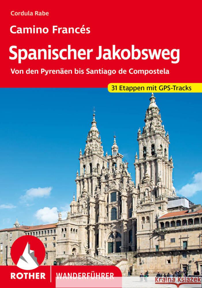 Spanischer Jakobsweg Rabe, Cordula 9783763348930 Bergverlag Rother - książka