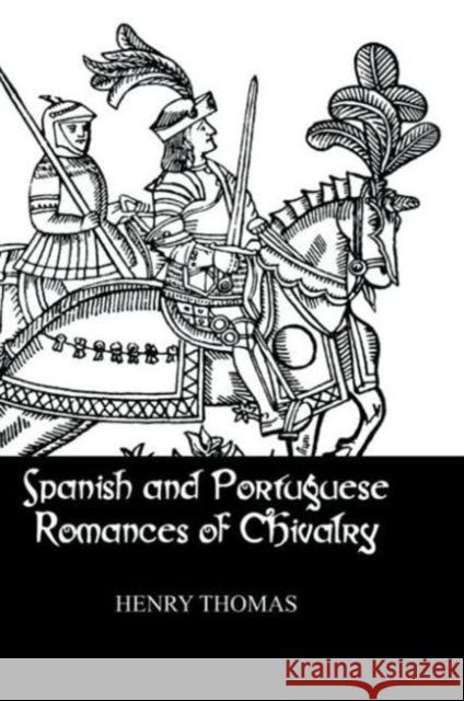 Spanish & Portuguese Romances Henry Thomas 9780710309280 Kegan Paul International - książka