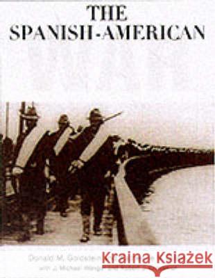 Spanish American War Goldstein, Donald M. 9781574883039 Potomac Books - książka