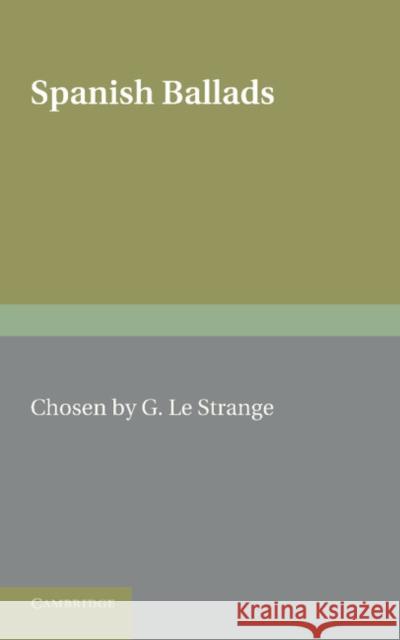 Spanish Ballads G. L G. L 9781107660120 Cambridge University Press - książka