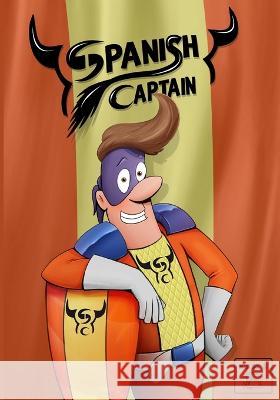 Spanish Captain: N°1 de 3 Vasco, Juan 9798579649522 Independently Published - książka