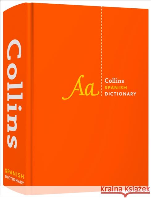 Spanish Dictionary Complete and Unabridged: For Advanced Learners and Professionals  Collins Dictionaries 9780008158385 HarperCollins Publishers - książka