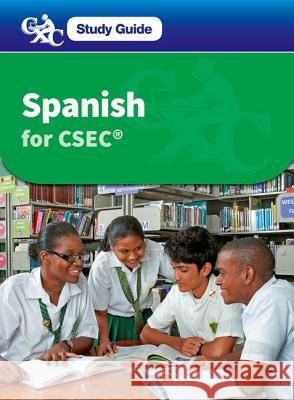 Spanish for Csec a Caribbean Examinations Council Study Guide Haylett, Christine 9781408519936 Nelson Thornes Ltd - książka