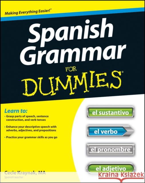 Spanish Grammar For Dummies Cecie Kraynak 9781118023808 For Dummies - książka