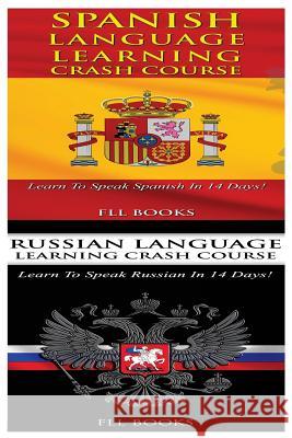 Spanish Language Learning Crash Course + Russian Language Learning Crash Course Fll Books 9781545065129 Createspace Independent Publishing Platform - książka