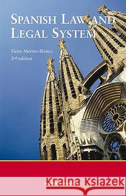 Spanish Law and Legal System Elena Merino-Blanco 9780421902305  - książka