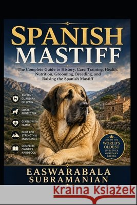 Spanish Mastiff Subramanian, Easwarabala 9798189343964 Independently Published - książka