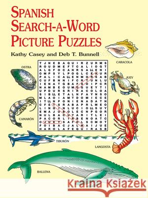 Spanish Search-A-Word Picture Puzzles Casey, Kathy 9780486415529 Dover Publications - książka