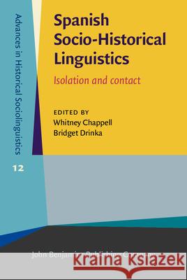 Spanish Socio-Historical Linguistics  9789027208644 John Benjamins Publishing Co - książka