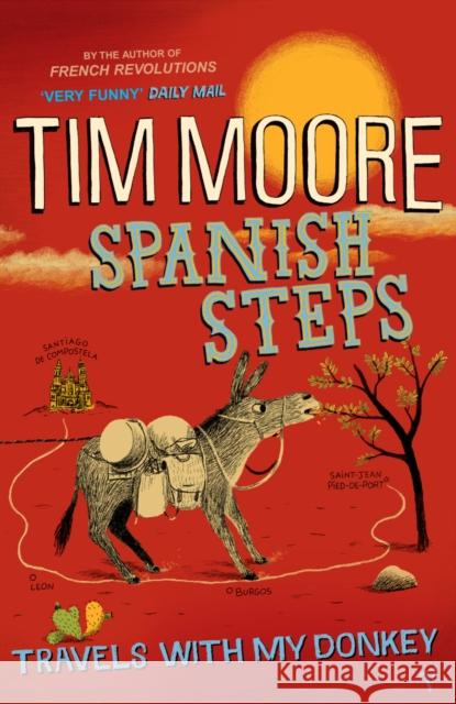 Spanish Steps Tim Moore 9780099471943 Vintage Publishing - książka