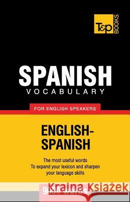 Spanish vocabulary for English speakers - 9000 words Andrey Taranov 9781780712932 T&p Books - książka