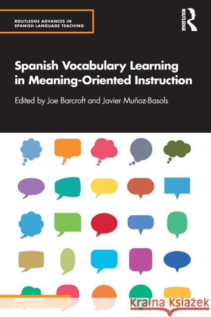 Spanish Vocabulary Learning in Meaning-Oriented Instruction Joe Barcroft Javier Mu 9781138295902 Routledge - książka