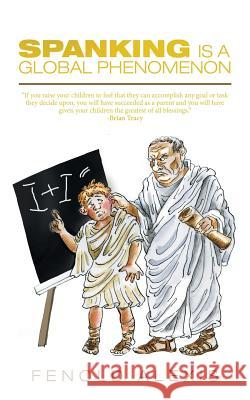 Spanking Is a Global Phenomenon Fenold Alexis 9781491778852 iUniverse - książka
