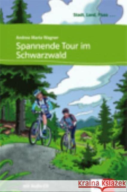 Spannende Tour im Schwarzwald Wagner Andrea Maria 9783125569997 LektorKlett - książka