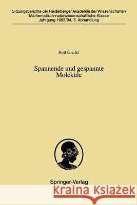 Spannende Und Gespannte Moleküle Gleiter, Rolf 9783540587071 Not Avail - książka