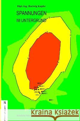 Spannungen im Untergrund Kupfer, Hartwig 9781502774088 Createspace - książka