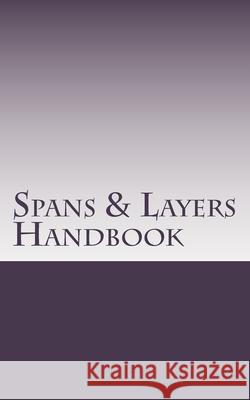 Spans & Layers Handbook Steffen Parratt 9781490452296 Createspace - książka