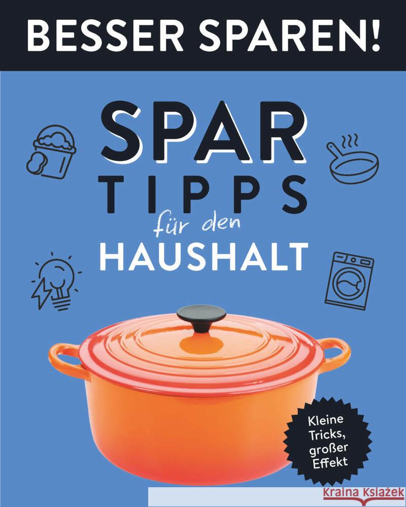Spar-Tipps für den Haushalt  - Besser Sparen!  9783625193579 Naumann & Göbel - książka