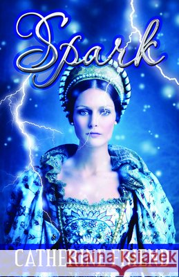 Spark Catherine Friend 9781626399303 Bold Strokes Books - książka