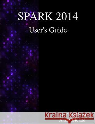 SPARK 2014 User's Guide Ltd, Altran Uk 9789888407163 Samurai Media Limited - książka