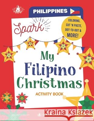 Spark! Activity Book My Filipino Christmas Campfire Crates 9798540838672 Independently Published - książka