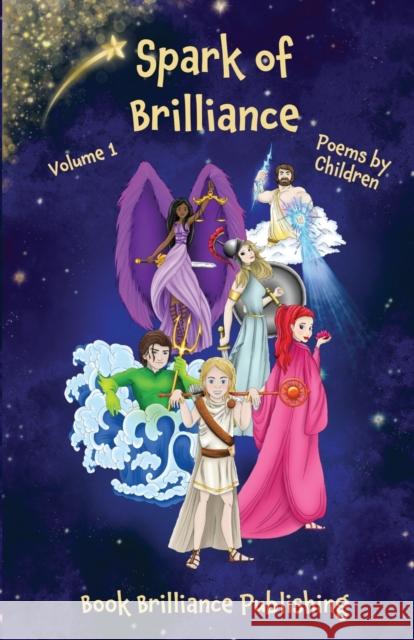 Spark of Brilliance: Poems by Children (Volume 1) Brenda Dempsey 9781913770419 Book Brilliance Publishing - książka