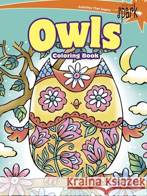 Spark Owls Coloring Book Noelle Dahlen 9780486802114 Dover Publications - książka