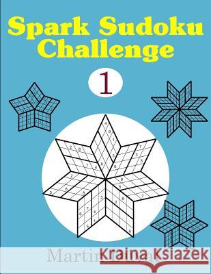 Spark Sudoku Challenge 1 Martin Duval 9781502438973 Createspace - książka